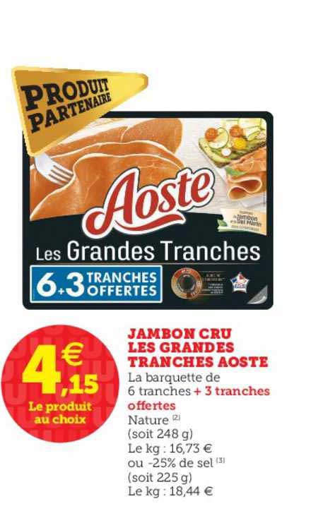 jambon cru les grandes tranches aoste