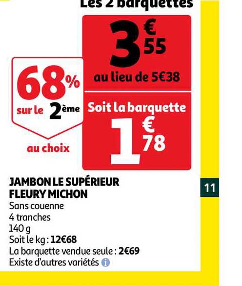 jambon le supérieur fleury michon 68% sur le 2ème au choix