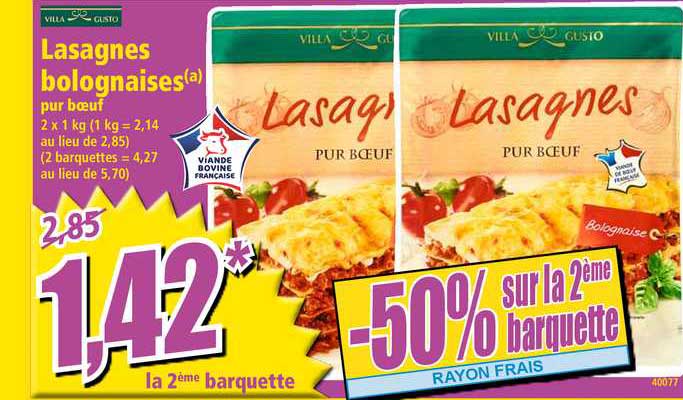 lasagnes bolognaises villa gusto -50% sur la 2ème barquette
