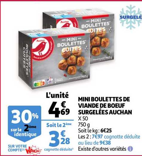 mini boulettes de viande de boeuf surgeléés auchan 30% sur le 2ème identique