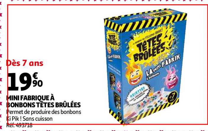 mini fabrique à bonbons tête brûlées
