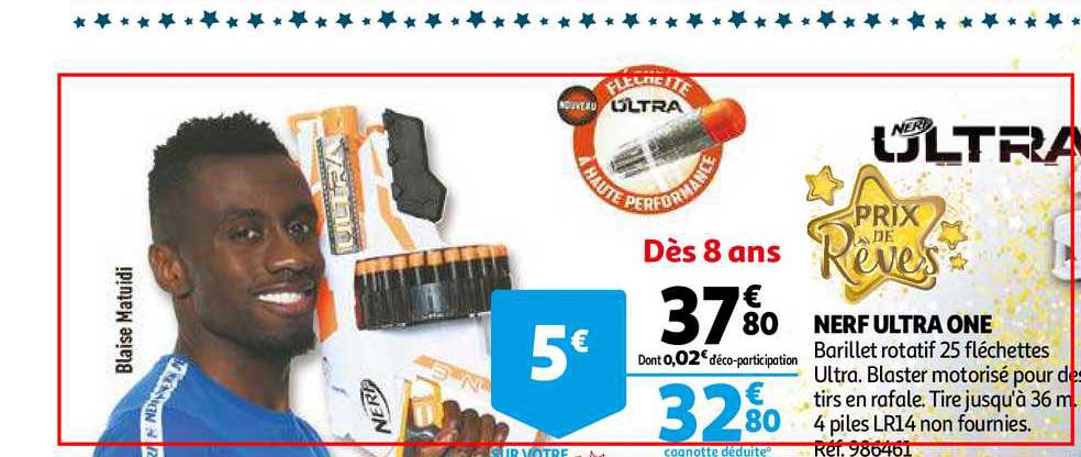 nerf utra one prix de rêves
