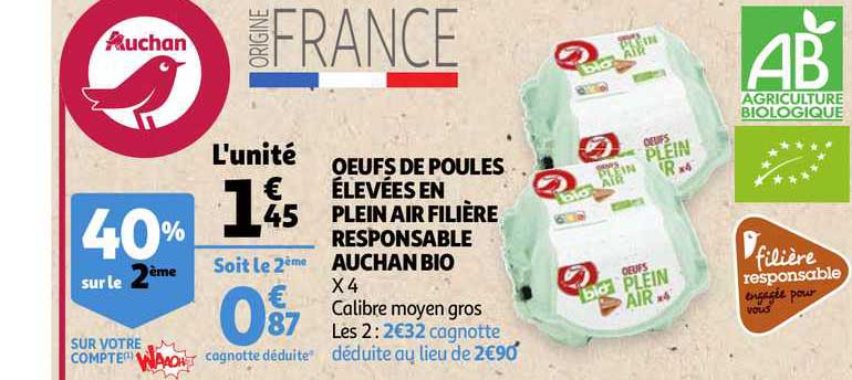 oeufs de poules élevées en plein air filière responsable auchan 40% sur le 2ème