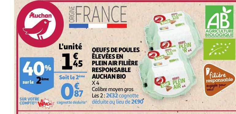 oeufs de poules élevées en plein air filière responsable auchan 40% sur le 2ème
