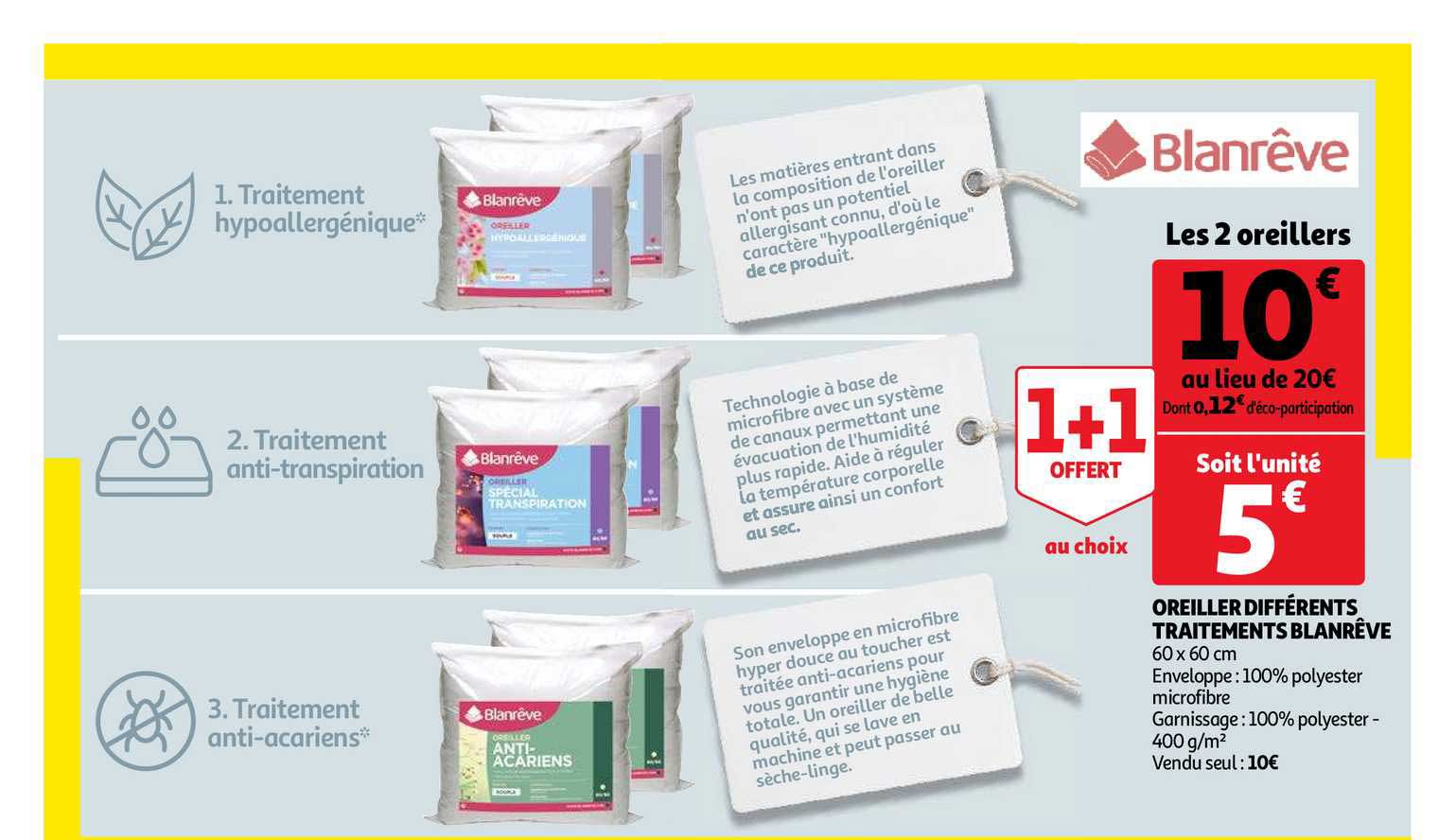 oreiller différents traitement blanrêve 1+1 offert au choix