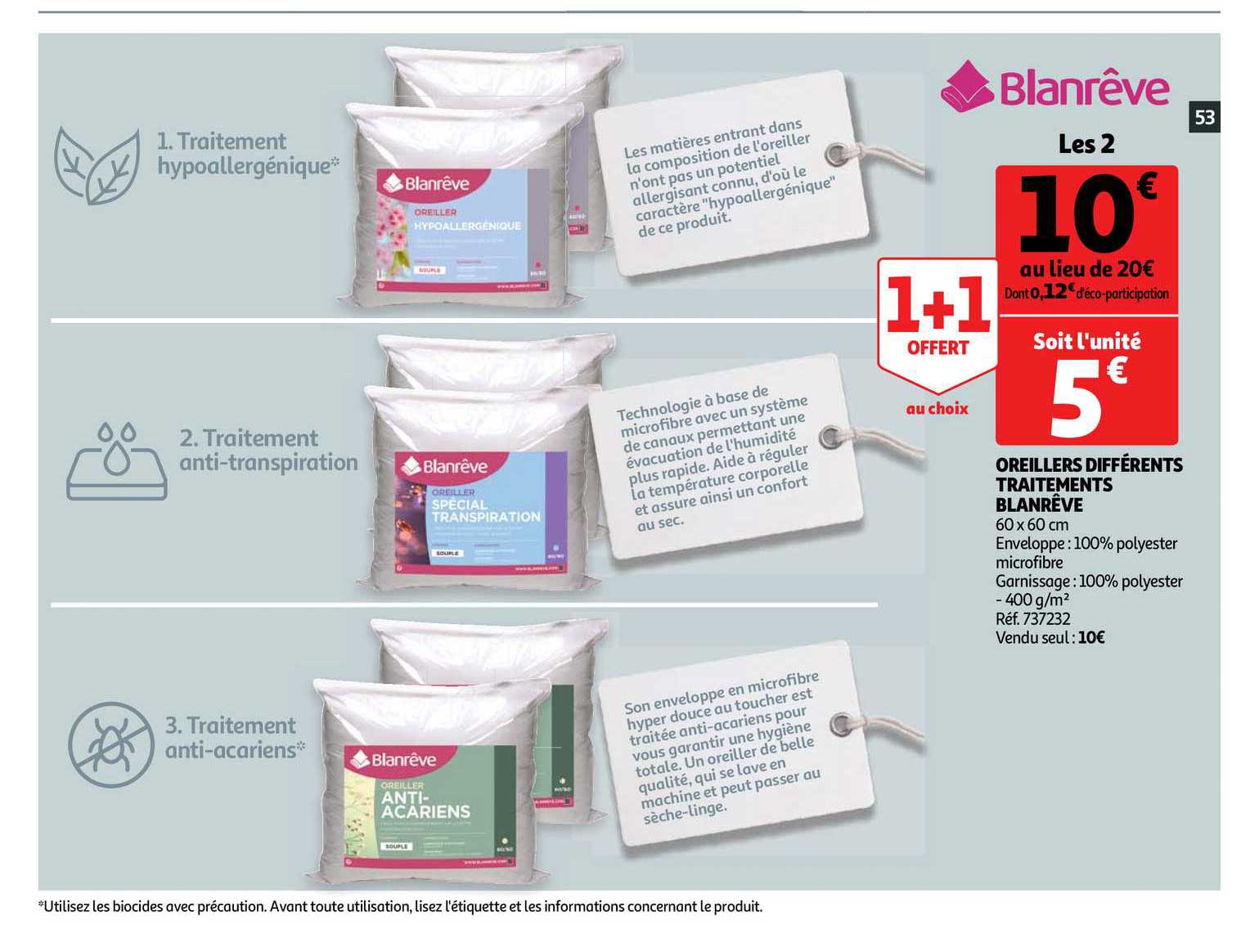 oreillers différents traitements blanrêve 1+1 offert au choix