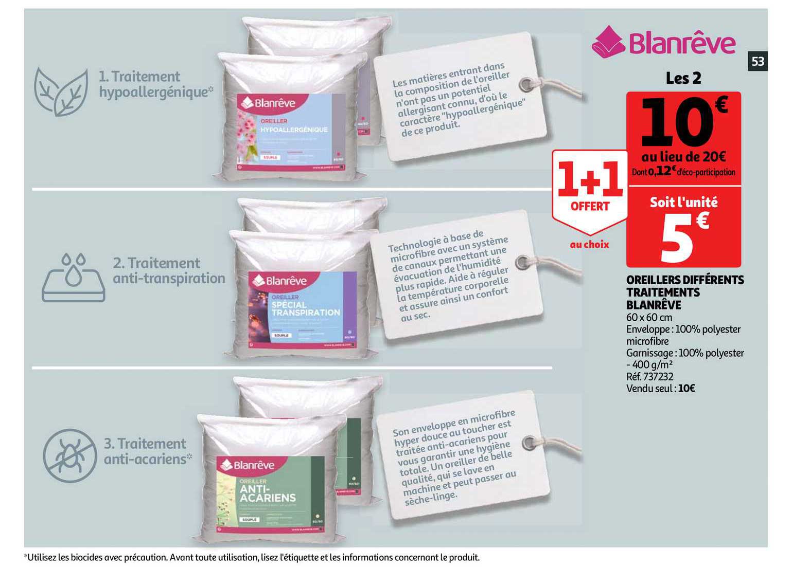 oreillers différents traitements blanrêve 1+1 offert