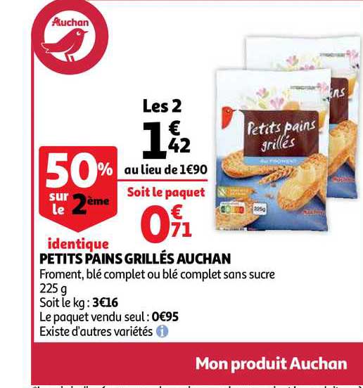 petits pains grillés auchan 50% sur le 2ème identique