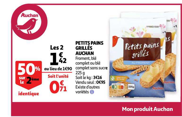 petits pains grillés auchan 50% sur le 2ème identique