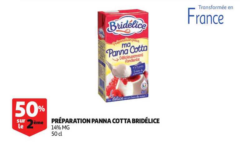 préparation panna cotta bridélice 50% sur le 2e