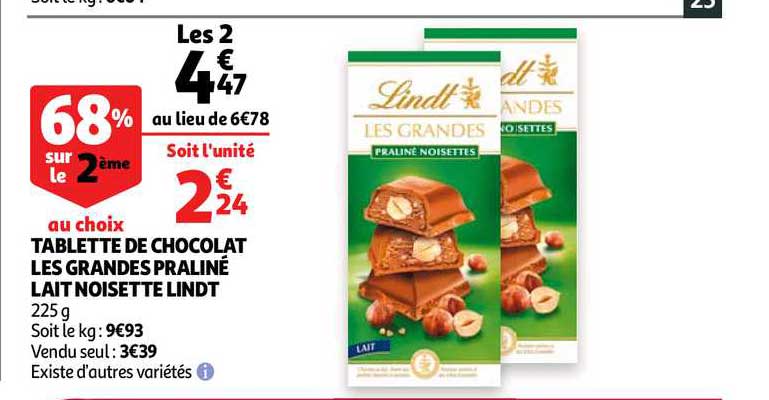 tablette de chocolat les grandes praliné lait noisette lindt 68% sur le 2ème au choix