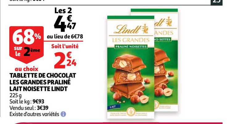 tablette de chocolat les grandes praliné lait noisette lindt 68% sur le 2ème au choix