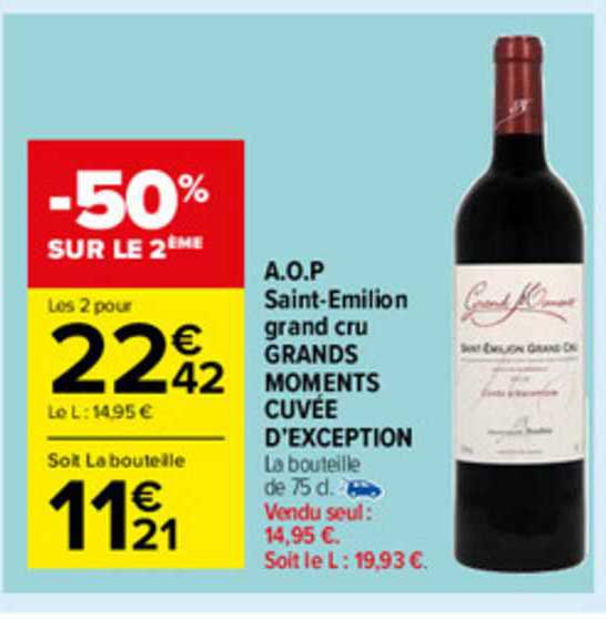 a.o.p. saint-émilion grand cru grands moments cuvée d'exception
