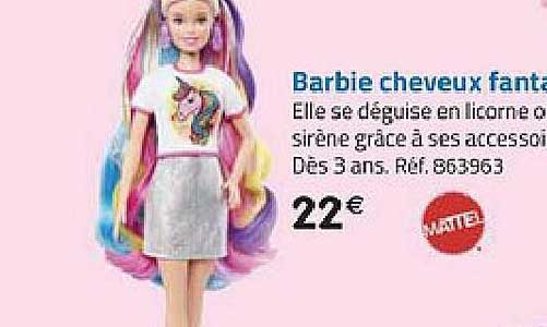 barbie cheveux fantastique mattel