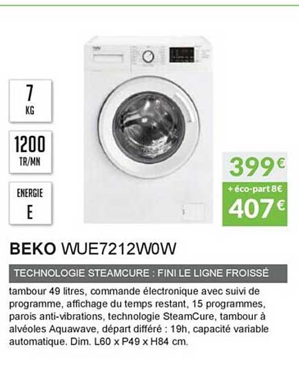 beko wue7212w0w technolog ie steamcure : fini le ligne froissé