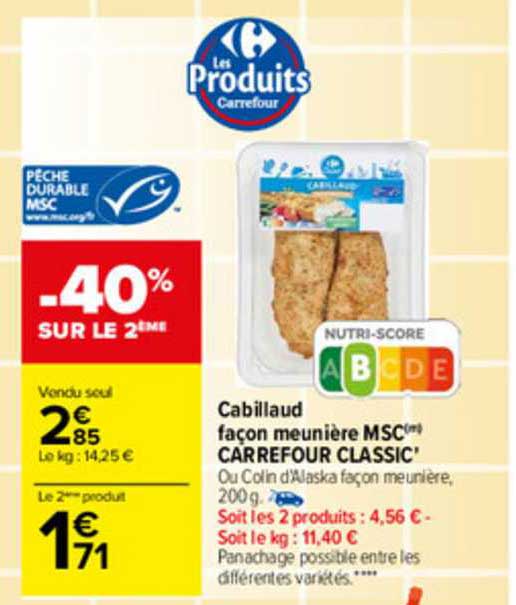 cabillaud façon meunière msc carrefour classic'