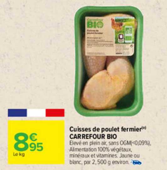 Cuisses De Poulet Fermier Carrefour Bio