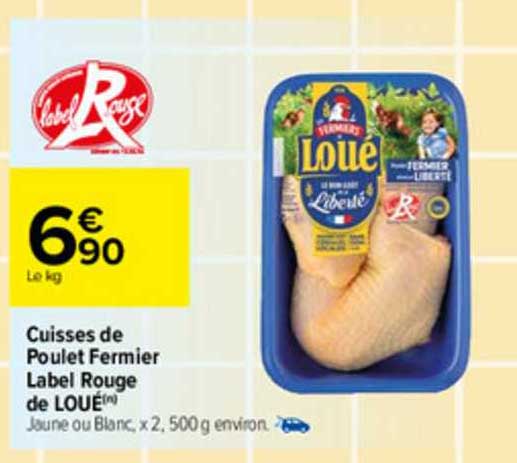 Cuisses De Poulet Fermier Label Rouge De Loué