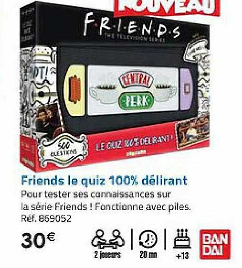 friends le quiz 100% délirant