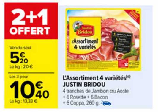 l'assortiment 4 variétés justin bridou