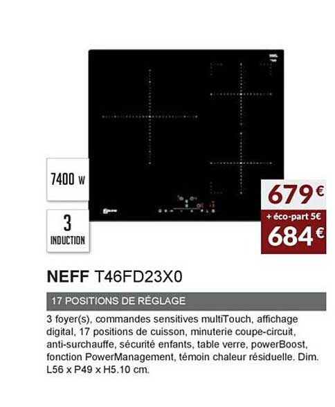 neff t46fd23x0 17 positions de réglage