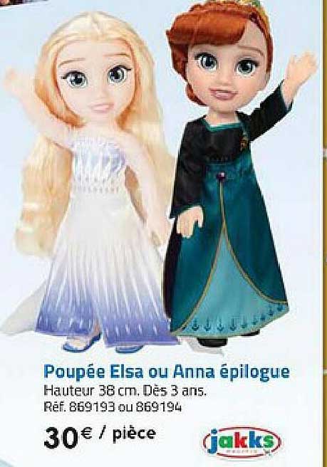 poupée elsa ou anna épilogue jakks
