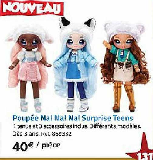 poupée na!na!na! surprise teens
