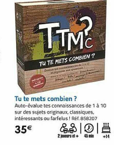 tu te mets combien