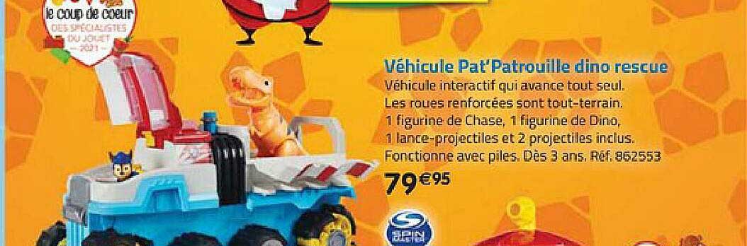 Véhicule Pat'patrouille Dino Rescue Spin Master