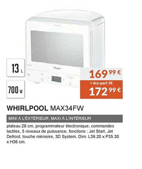 whirlpool max34fw mini à l'éxtérieur maxi à l'intérieur