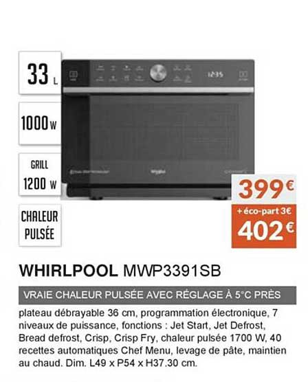 whirlpool mwp3391sb vraie chaleur pulsée avec réglage à 5°c près