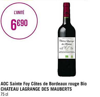 aoc sainte foy côtes de bordeaux rouge bio château lagrange des mauberts