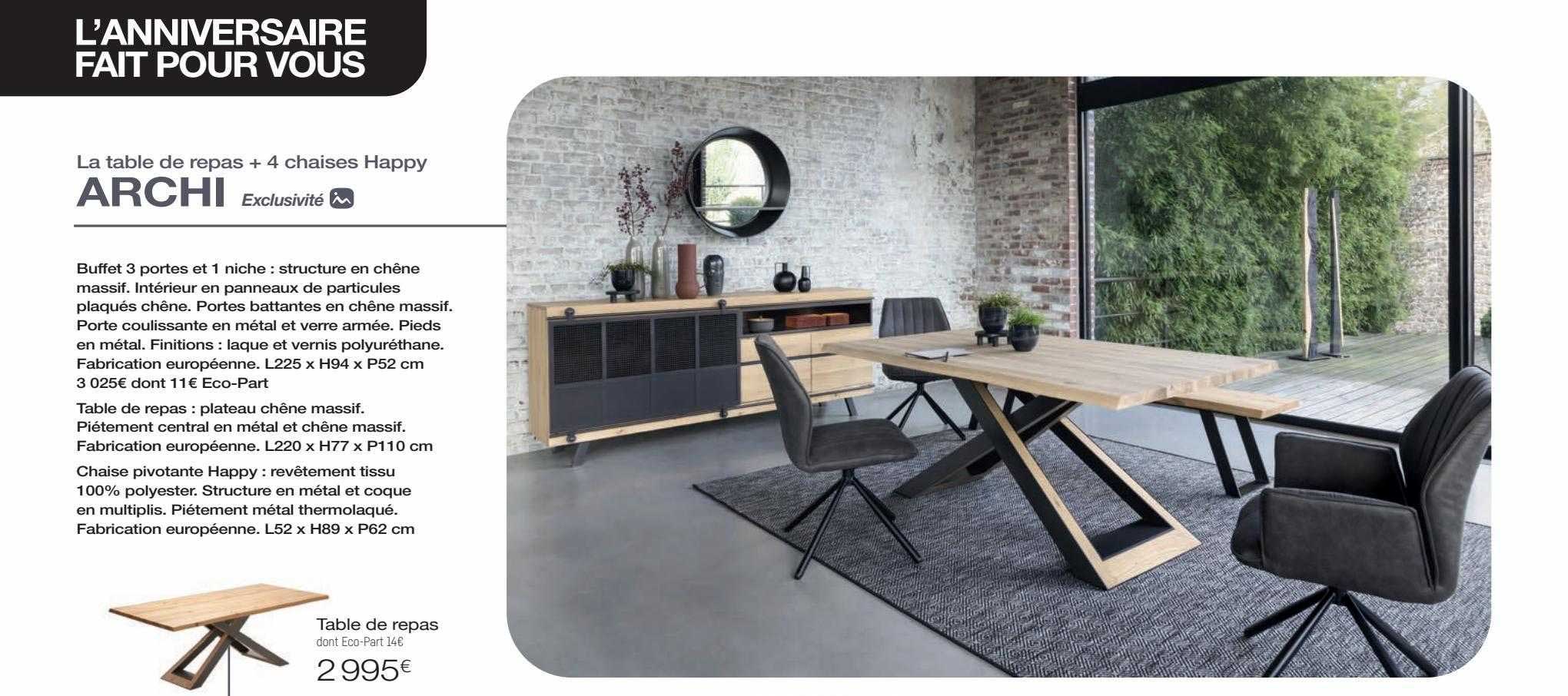 la table de repas + 4 chaises happy archi