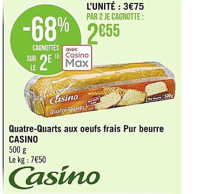 quatre-quarts aux oeufs frais pur beurre casino