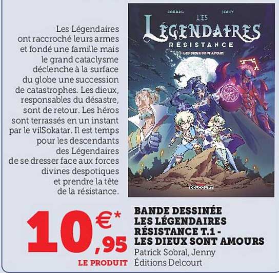 bande dessinée les légendaires résistance t.1 - les dieux sont amours