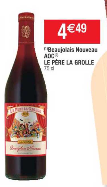 Beaujolais Nouveau Aoc La Père La Grolle