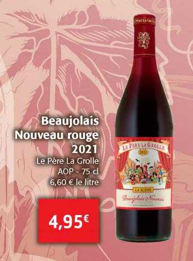 beaujolais nouveau rouge 2021 le père la  grolle