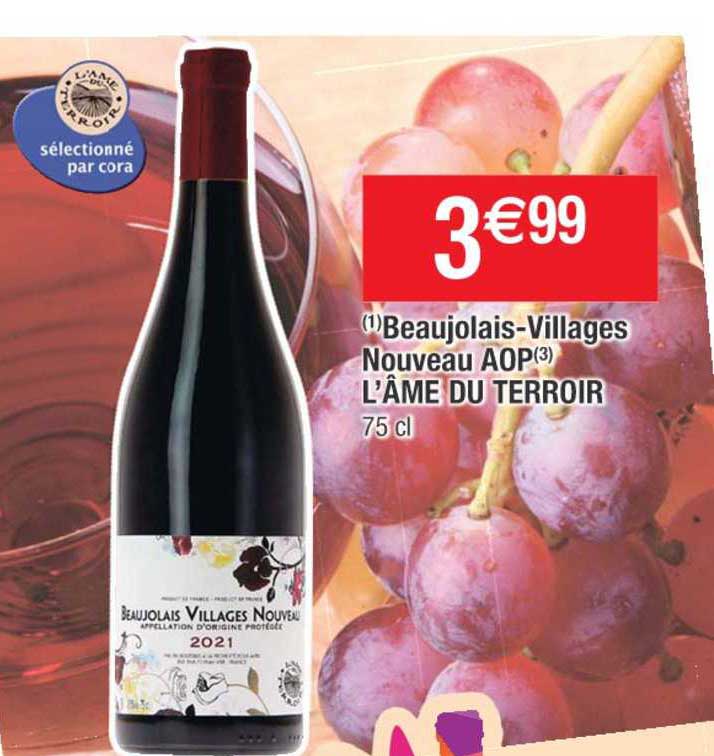 beaujolais-villages nouveau aop l'âme du terroir