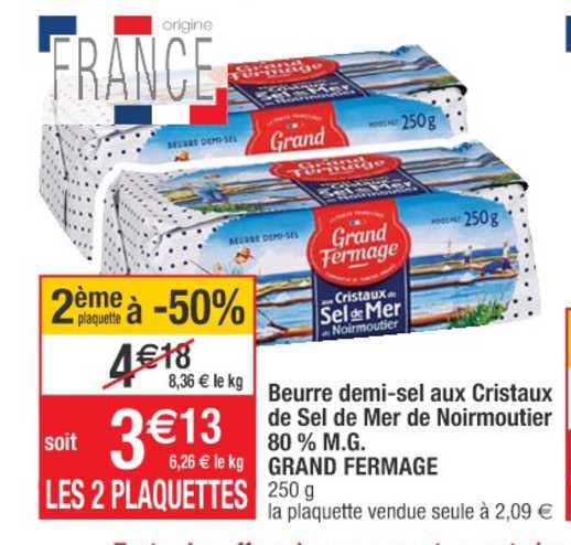beurre demi-sel aux cristaux de sel de mer de noirmoutier 80% m.g. grand fermage