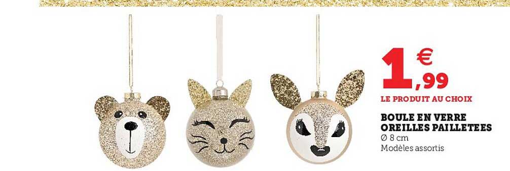 boule en verre oreilles pailletées