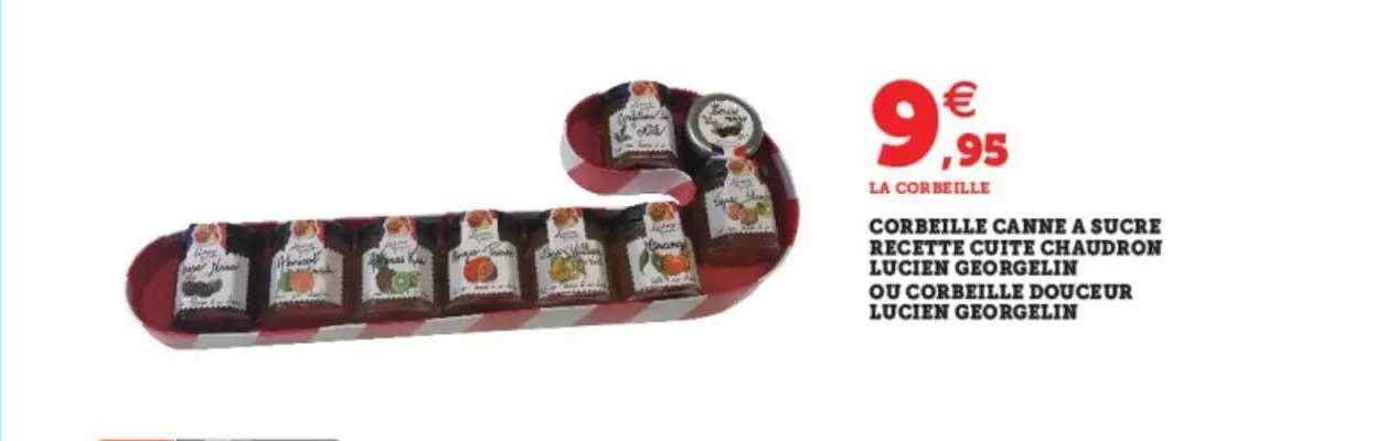 corbeille canne à sucre recette cuite chaudron lucien georgelin ou corbeille douceur lucien georgelin