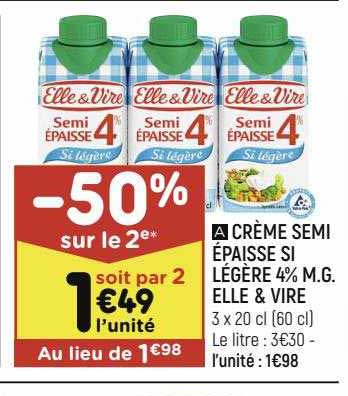 crème semi épaisse si légère 4% m.g. elle & vire