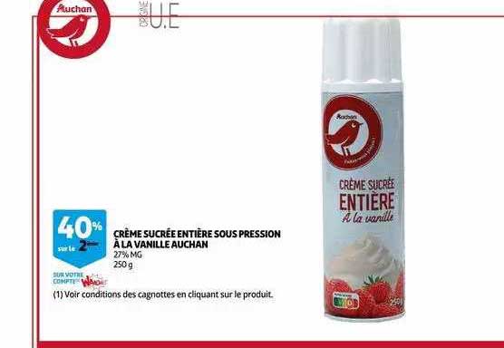 crème sucrée entière sous pression à la vanille auchan