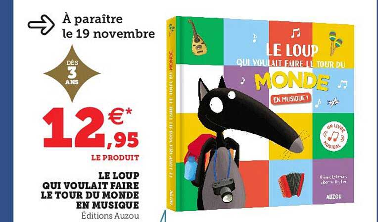 le loup qui voulait faire le tour du monde en musique