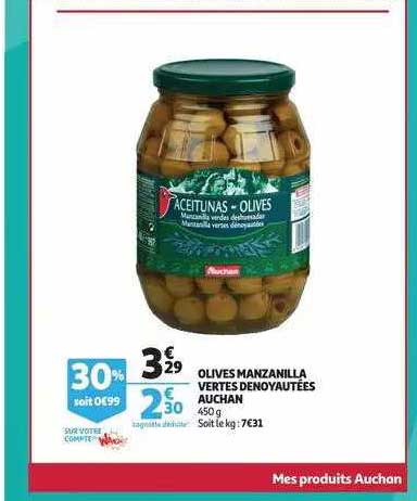 olives manzanilla vertes dénoyautées auchan