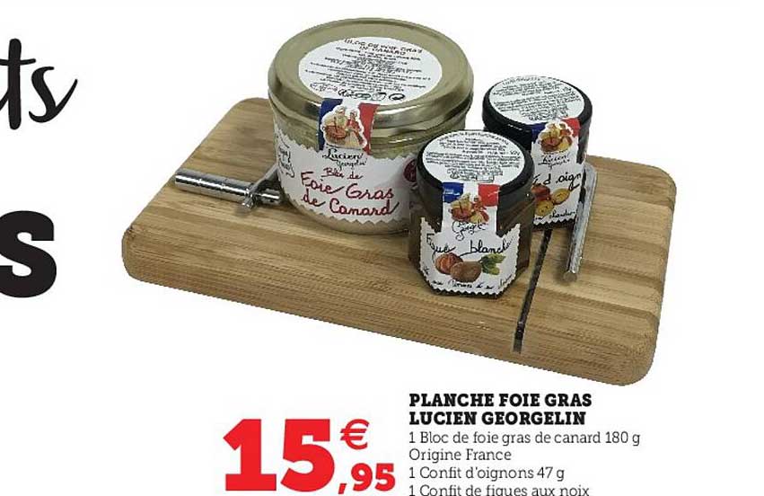 planche foie gras lucien georgelin