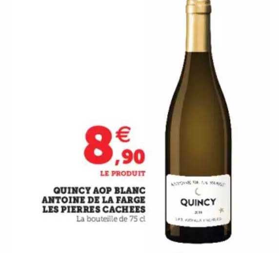 quincy aop blanc antoine de la farge les pierres cachées