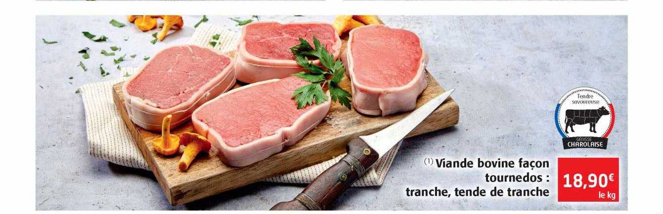 viande bovine façon tournedos : tranche, tende de tranche