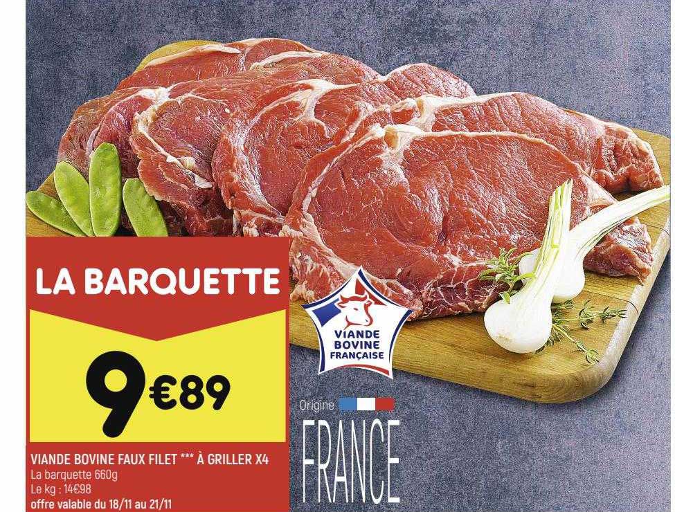 Viande Bovine Faux Filet à Griller X4