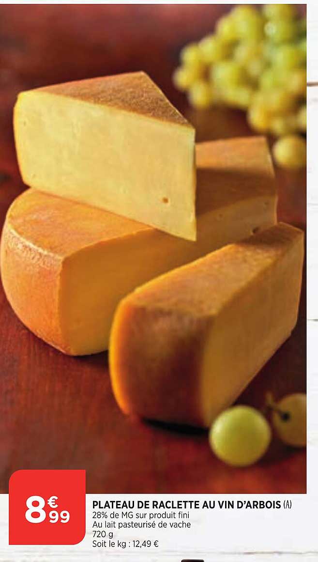 plateau de raclette au vin d'arbois